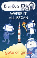 BrainBots: Where It All Began