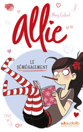 Le Carnet d'Allie 1 : Le déménagement