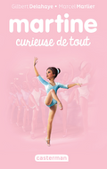 Martine curieuse de tout