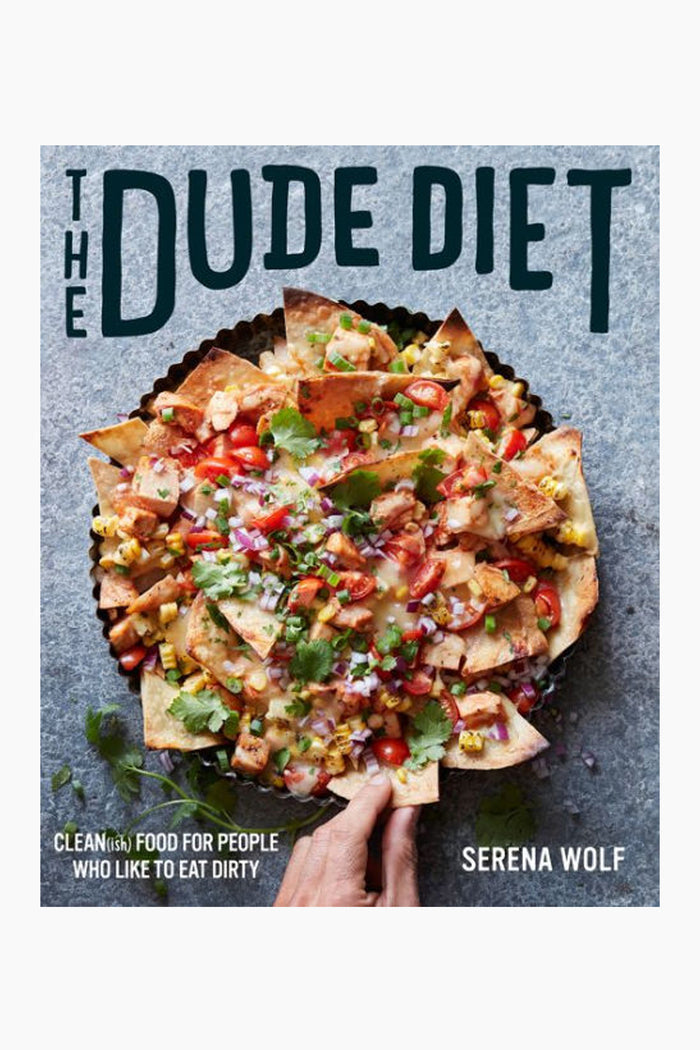 Cover of The Dude Diet by Serena Wolf from Harper Group, showing a hand holding a platter of nachos with fresh toppings—spotlighting healthy recipes for men.
