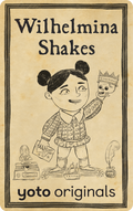 Wilhelmina Shakes